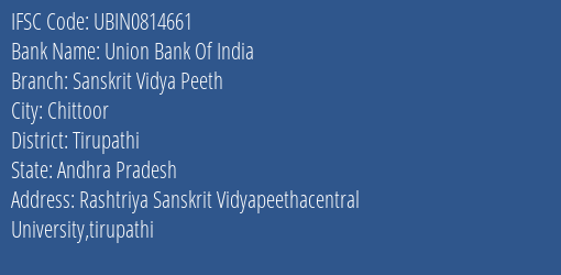 Union Bank Of India Sanskrit Vidya Peeth Branch, Branch Code 814661 & IFSC Code Ubin0814661