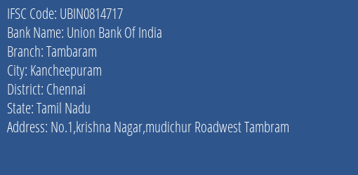 Union Bank Of India Tambaram Branch Chennai IFSC Code UBIN0814717