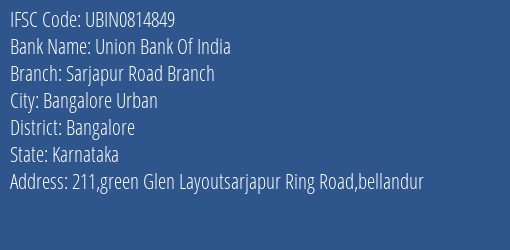 Union Bank Of India Sarjapur Road Branch Branch IFSC Code