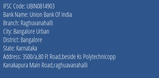 Union Bank Of India Raghuvanahalli Branch IFSC Code
