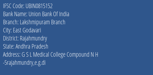 Union Bank Of India Lakshmipuram Branch Branch Rajahmundry IFSC Code UBIN0815152