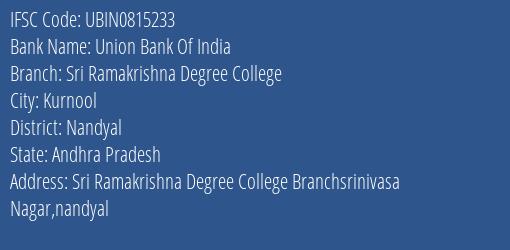 Union Bank Of India Sri Ramakrishna Degree College Branch Nandyal IFSC Code UBIN0815233