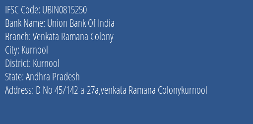 Union Bank Of India Venkata Ramana Colony Branch, Branch Code 815250 & IFSC Code Ubin0815250