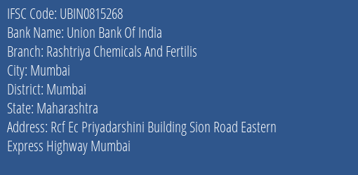 Union Bank Of India Rashtriya Chemicals And Fertilis Branch IFSC Code