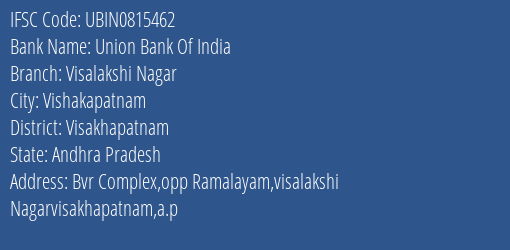 Union Bank Of India Visalakshi Nagar Branch Visakhapatnam IFSC Code UBIN0815462