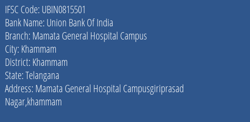 Union Bank Of India Mamata General Hospital Campus Branch IFSC Code