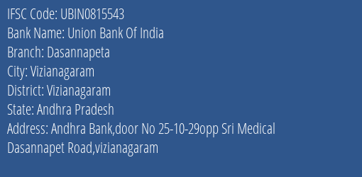 Union Bank Of India Dasannapeta Branch Vizianagaram IFSC Code UBIN0815543