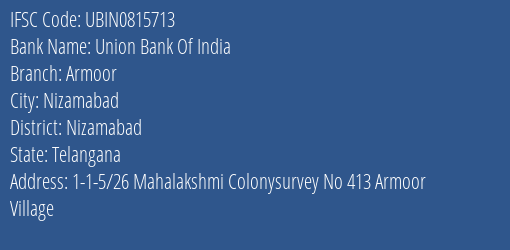 Union Bank Of India Armoor Branch, Branch Code 815713 & IFSC Code UBIN0815713