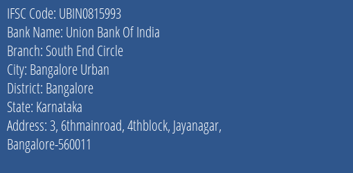 Union Bank Of India South End Circle Branch IFSC Code
