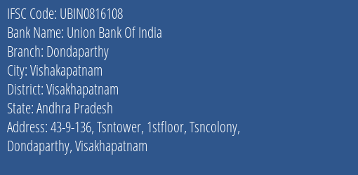 Union Bank Of India Dondaparthy Branch Visakhapatnam IFSC Code UBIN0816108
