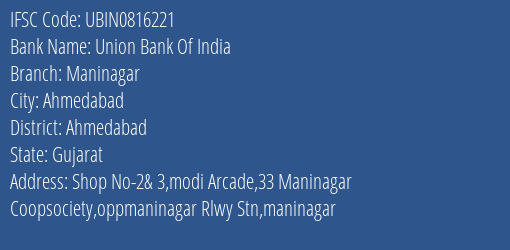 Union Bank Of India Maninagar Branch Ahmedabad IFSC Code UBIN0816221