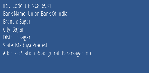 Union Bank Of India Sagar Branch, Branch Code 816931 & IFSC Code UBIN0816931