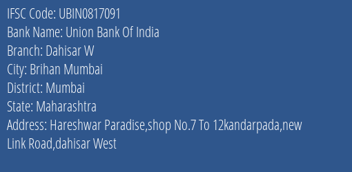 Union Bank Of India Dahisar W Branch IFSC Code