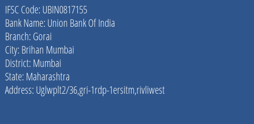 Union Bank Of India Gorai Branch IFSC Code