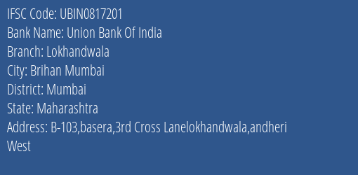 Union Bank Of India Lokhandwala Branch IFSC Code