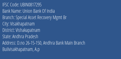 Union Bank Of India Special Asset Recovery Mgmt Br Branch, Branch Code 817295 & IFSC Code Ubin0817295