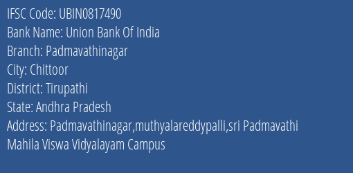 Union Bank Of India Padmavathinagar Branch Tirupathi IFSC Code UBIN0817490