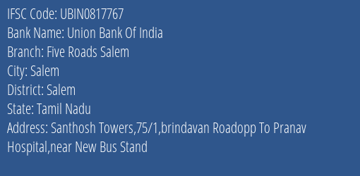 Union Bank Of India Five Roads Salem Branch Salem IFSC Code UBIN0817767