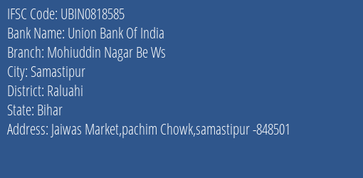 Union Bank Of India Mohiuddin Nagar Be Ws Branch Raluahi IFSC Code UBIN0818585