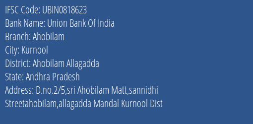 Union Bank Of India Ahobilam Branch Ahobilam Allagadda IFSC Code UBIN0818623
