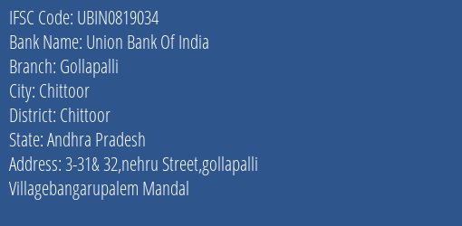 Union Bank Of India Gollapalli Branch Chittoor IFSC Code UBIN0819034
