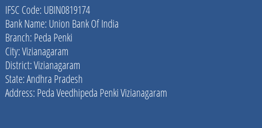 Union Bank Of India Peda Penki Branch Vizianagaram IFSC Code UBIN0819174