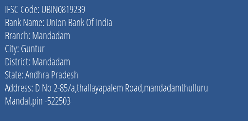 Union Bank Of India Mandadam Branch Mandadam IFSC Code UBIN0819239