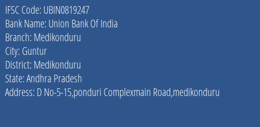 Union Bank Of India Medikonduru Branch Medikonduru IFSC Code UBIN0819247