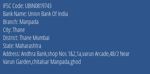 Union Bank Of India Manpada Branch Thane Mumbai IFSC Code UBIN0819743