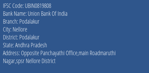 Union Bank Of India Podalakur Branch, Branch Code 819808 & IFSC Code Ubin0819808