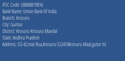 Union Bank Of India Krosuru Branch Krosuru Krosuru Mandal IFSC Code UBIN0819816