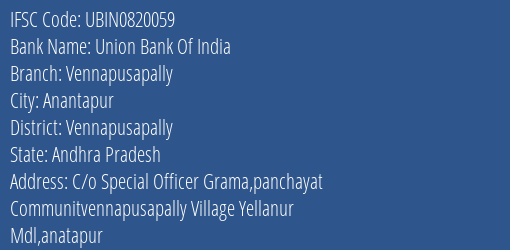 Union Bank Of India Vennapusapally Branch Vennapusapally IFSC Code UBIN0820059