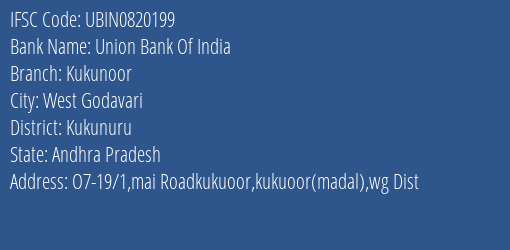 Union Bank Of India Kukunoor Branch Kukunuru IFSC Code UBIN0820199