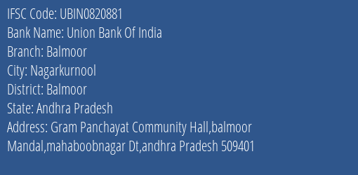 Union Bank Of India Balmoor Branch Balmoor IFSC Code UBIN0820881