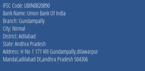 Union Bank Of India Gundampally Branch, Branch Code 820890 & IFSC Code UBIN0820890