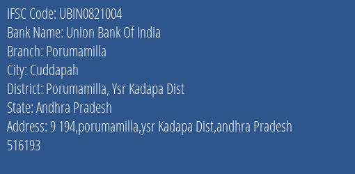 Union Bank Of India Porumamilla Branch Porumamilla Ysr Kadapa Dist IFSC Code UBIN0821004