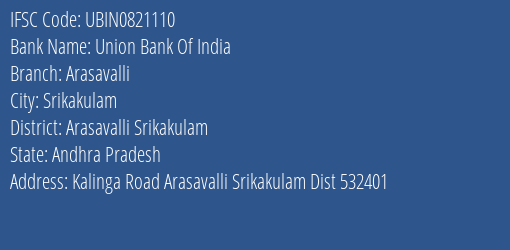 Union Bank Of India Arasavalli Branch, Branch Code 821110 & IFSC Code UBIN0821110
