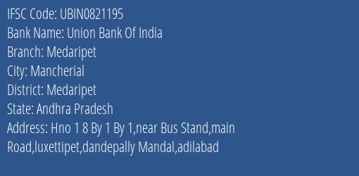 Union Bank Of India Medaripet Branch Medaripet IFSC Code UBIN0821195