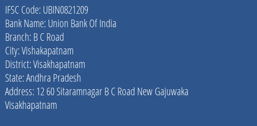 Union Bank Of India B C Road Branch Visakhapatnam IFSC Code UBIN0821209