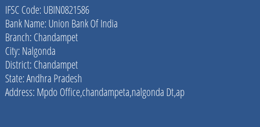 Union Bank Of India Chandampet Branch Chandampet IFSC Code UBIN0821586