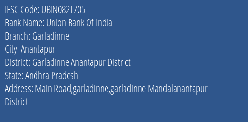 Union Bank Of India Garladinne Branch, Branch Code 821705 & IFSC Code Ubin0821705