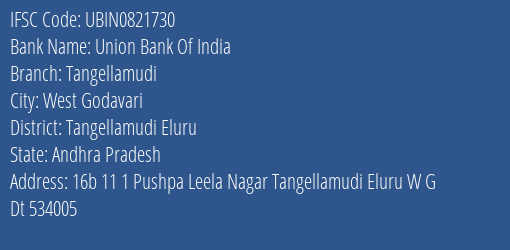 Union Bank Of India Tangellamudi Branch Tangellamudi Eluru IFSC Code UBIN0821730