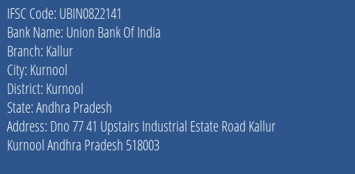 Union Bank Of India Kallur Branch, Branch Code 822141 & IFSC Code UBIN0822141