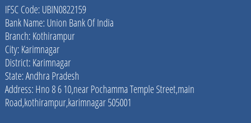 Union Bank Of India Kothirampur Branch Karimnagar IFSC Code UBIN0822159