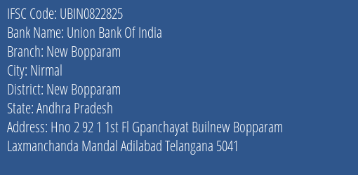 Union Bank Of India New Bopparam Branch New Bopparam IFSC Code UBIN0822825