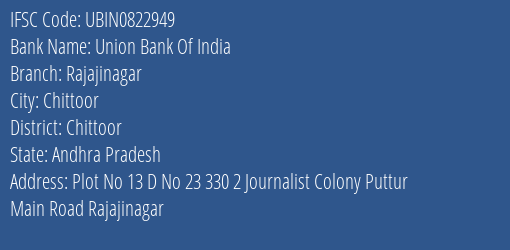 Union Bank Of India Rajajinagar Branch Chittoor IFSC Code UBIN0822949