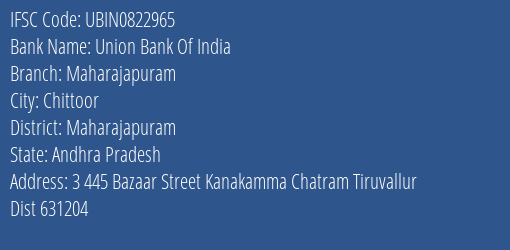 Union Bank Of India Maharajapuram Branch Maharajapuram IFSC Code UBIN0822965