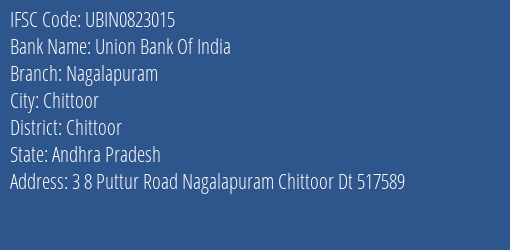 Union Bank Of India Nagalapuram Branch Chittoor IFSC Code UBIN0823015