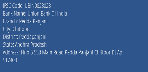 Union Bank Of India Pedda Panjani Branch Peddapanjani IFSC Code UBIN0823023