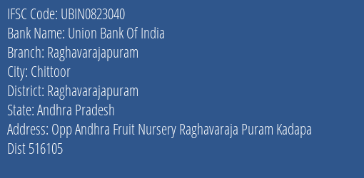 Union Bank Of India Raghavarajapuram Branch Raghavarajapuram IFSC Code UBIN0823040